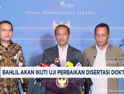 2 Guru Besar Tanggapi Hasil Disertasi Menteri Bahlil, Ada Plagiarisme?